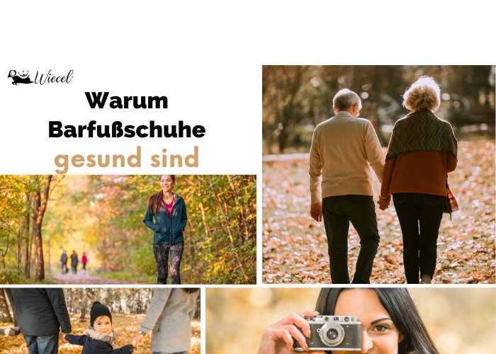 Warum Wiecel Barfußschuhe gesund sind - Wiecel™